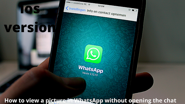How to view a picture in WhatsApp without opening the chat