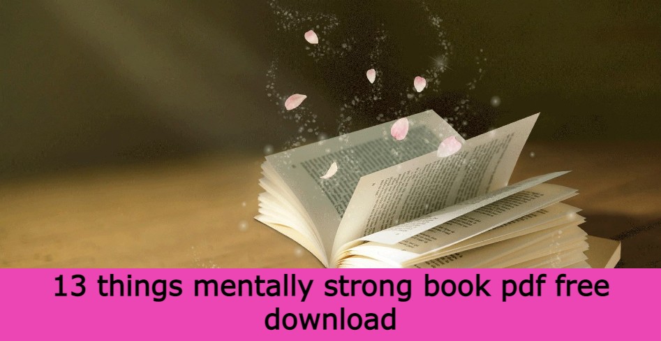 13 things mentally strong book pdf free download, free 13 things mentally strong book pdf free download download Drive, free 13 things mentally strong book pdf free download download Drive download, the free 13 things mentally strong book pdf free download download Drive pdf