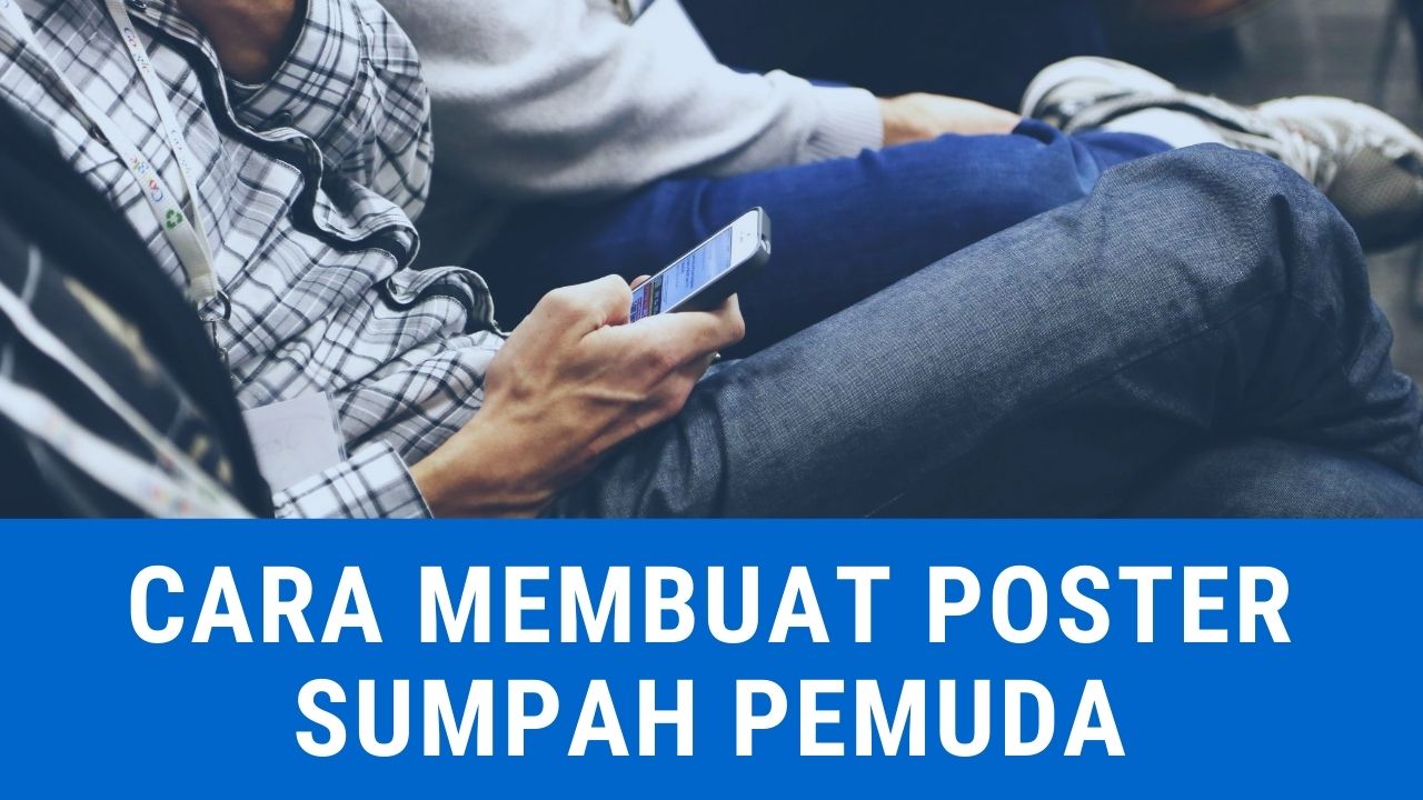 Cara Membuat Poster Sumpah Pemuda