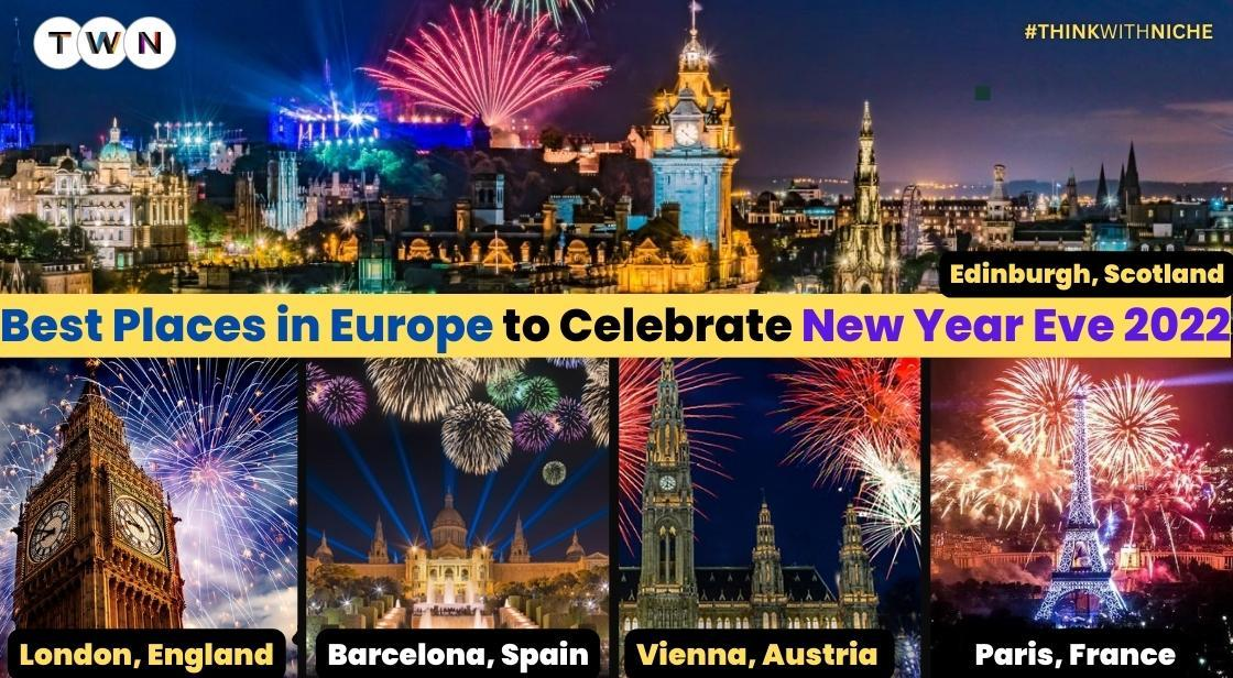 10 Best Places To Celebrate New Year's Eve In Europe - Get Ready To Party!