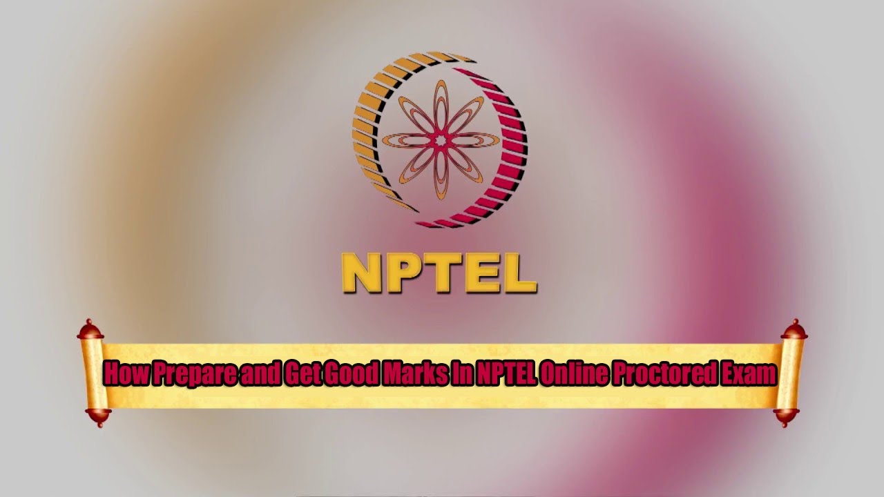 How to prepare for nptel exam in one day 2022
