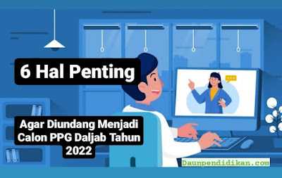 6 hal penting Agar Dapat Diundang Menjadi Calon PPG Dalam Jabatan (SIM PKB) Tahun 2022