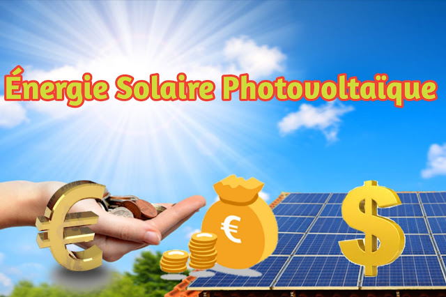 Energie Solaire Photovoltaïque : Pourquoi un système solaire PV est-il une excellente option pour votre maison ?