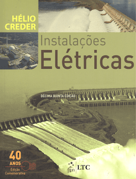 Instalações Elétricas - Hélio Creder - 15ª Ed. 2016