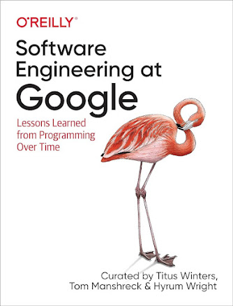 review of Software Engineering at Google: Lessons Learned from Programming Over Time