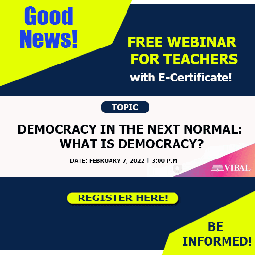 February 7 | Free Webinar on Democracy in the Next Normal: What is Democracy from VIBAL Group | Register here!