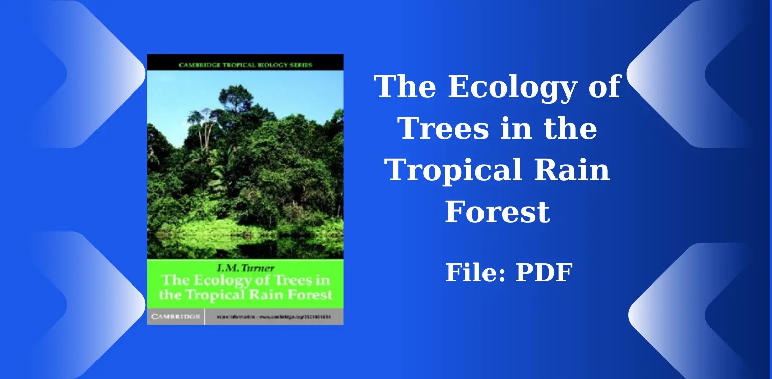 Free Books: The Ecology of Trees in the Tropical Rain Forest