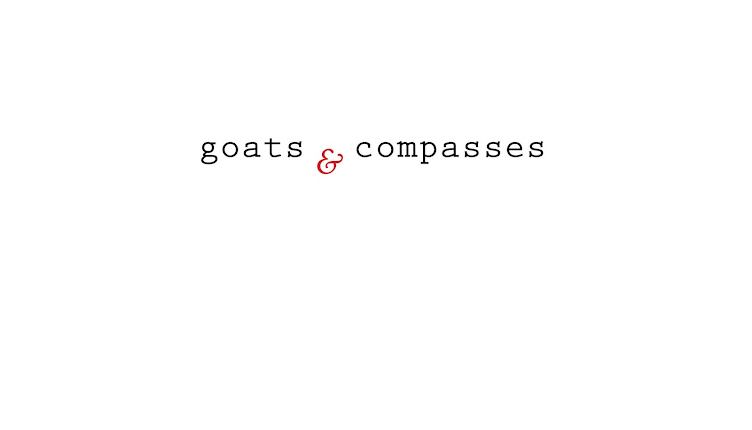 goats & compasses