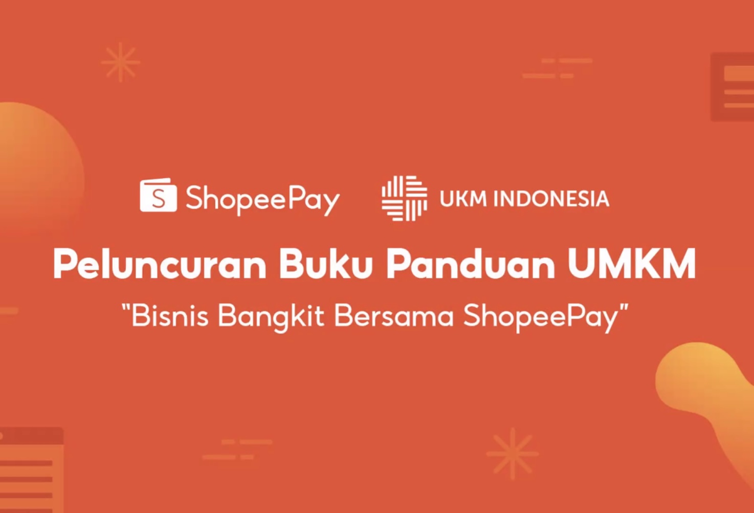 Perkuat Dukungan ke UMKM, ShopeePay Luncurkan Buku Panduan Bisnis Bangkit Bersama ShopeePay