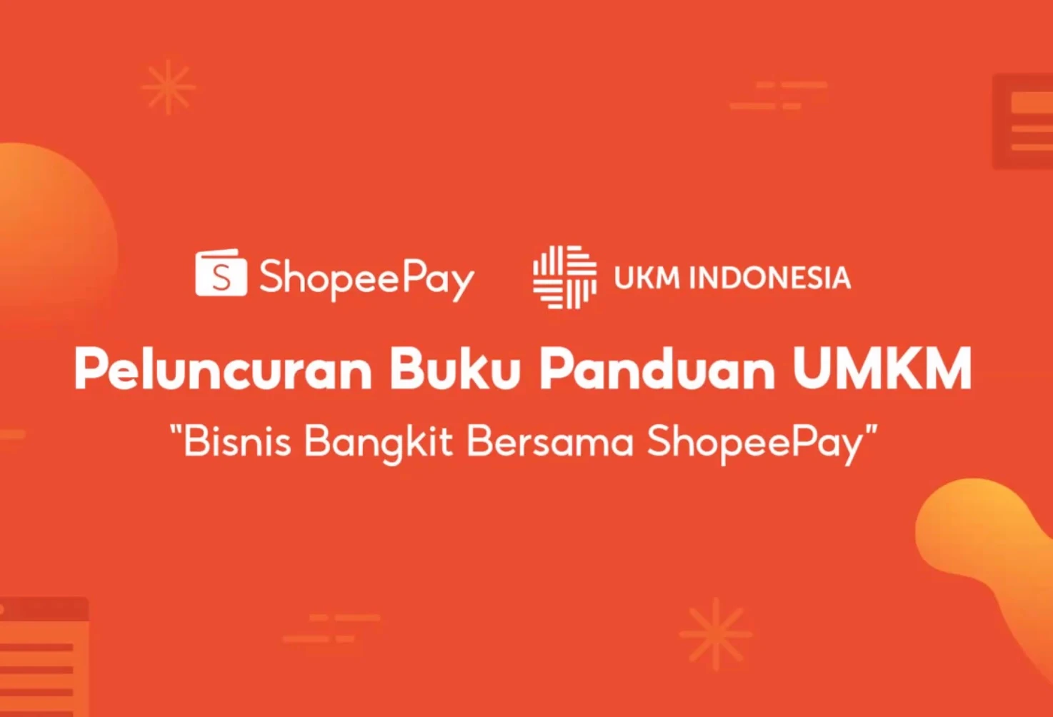 Perkuat Dukungan ke UMKM, ShopeePay Luncurkan Buku Panduan Bisnis Bangkit Bersama ShopeePay