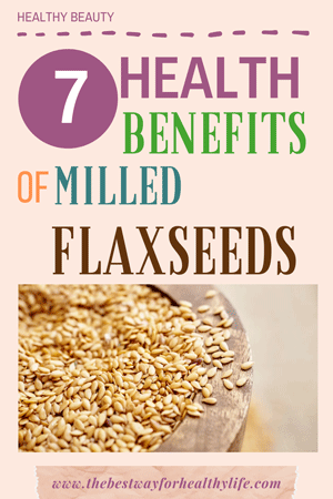 health benefits of milled flaxseeds