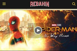 Yang Mana Link Rebahin Buat Nonton Spiderman No Way Home sub indo dan free downloaf full movie LK21 atau IndoXXI?