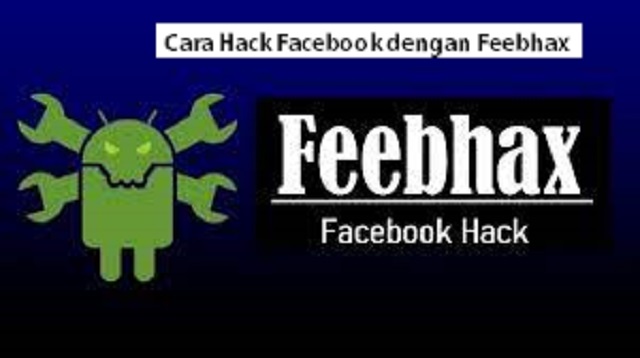 Cara Hack Facebook dengan Feebhax
