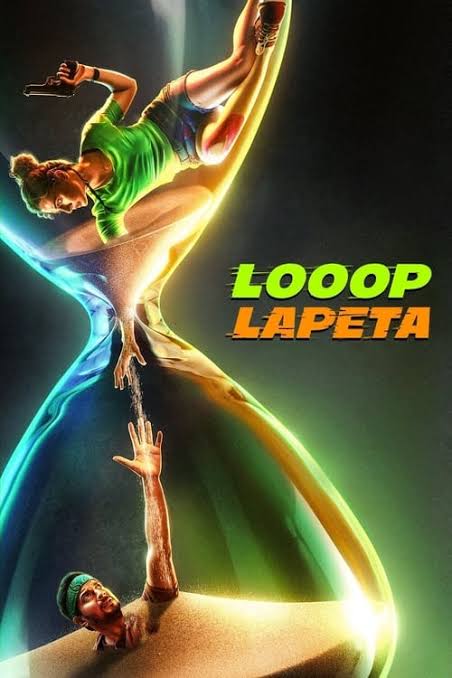 Looop Lapeta (2022) Netflix Movie Download {Hindi} WEB-DL 480p [400MB] || 720p [1GB] || 1080p [4.5GB] by 9xmovieshub.in