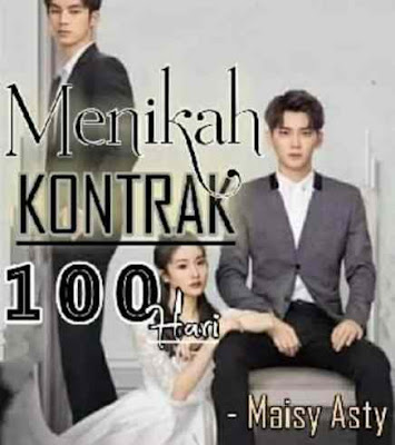 Novel Menikah Kontrak 100 Hari Karya Maisy Asty Full Episode