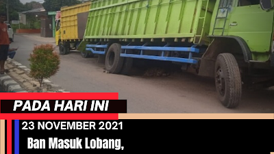 Hati Hati Bagi Pengguna Jalan, Sebuah Truk Tersangkut Masuk Lobang Di Jalur Ini