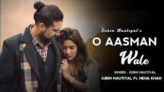 O Aasman Wale Song Lyrics