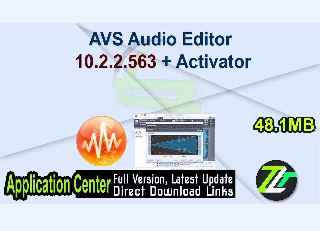 AVS Audio Editor 10.2.2.563 + Activator