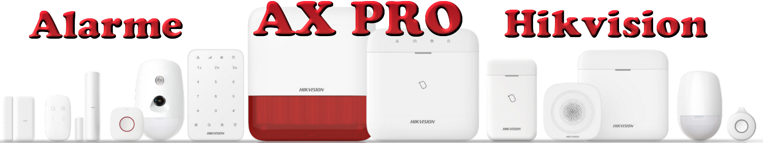 AIDE & TUTORIEL  : ABC ALARME AXPRO de HIKVISION. INSTALLATION,  CONFIGURATION, UTILISATION.