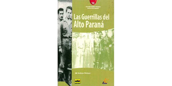 Las guerrillas del Alto Parana - Nickson