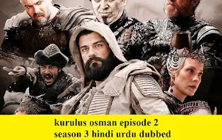 kurulus osman episode 2 season 3 hindi urdu dubbed