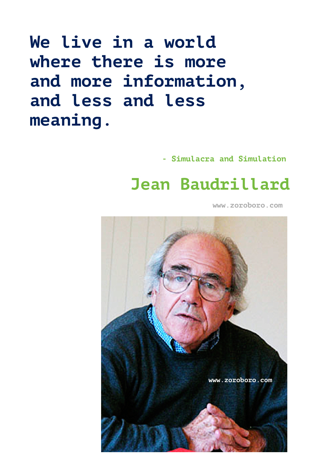 Jean Baudrillard Quotes. Jean Baudrillard Simulacra and Simulation Quotes. Jean Baudrillard Books. Jean Baudrillard Philosophy. jean baudrillard postmodernism. Jean Baudrillard America Quotes, Jean Baudrillard The Transparency of Evil: Essays in Extreme Phenomena Quotes.