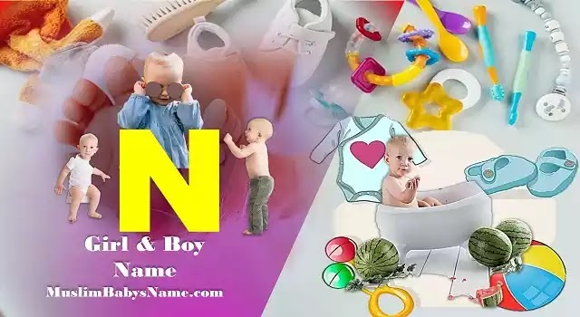 Baby boy names that start with N, Baby boy names that start with N, Baby boy names that start with N, Baby boy names that start with N, Baby boy names that start with N, Islamic Name MeaningBaby Boy Names for Boys & Girls with Meaning