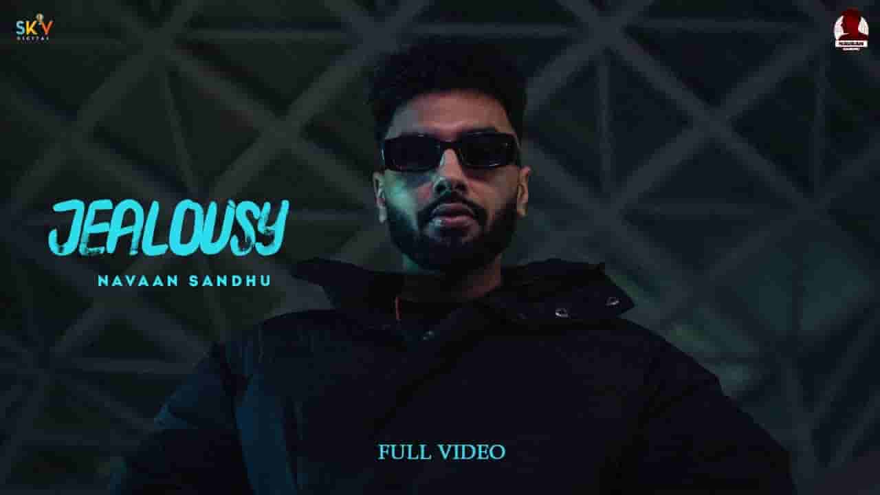 जेलौसी Jealousy lyrics in Hindi Navaan Sandhu x Gurlez Akhtar Waymaker Punjabi Song