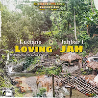 Luciano & Jahbar I - Loving Jah
