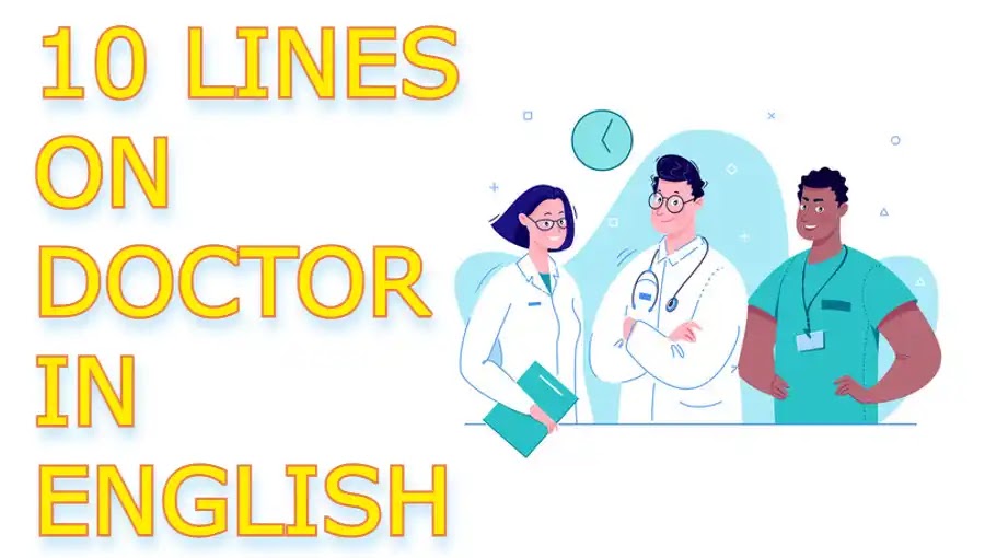Essay on Doctor in English for Classes 1,2,3 Students: 10 Lines & Paragraph