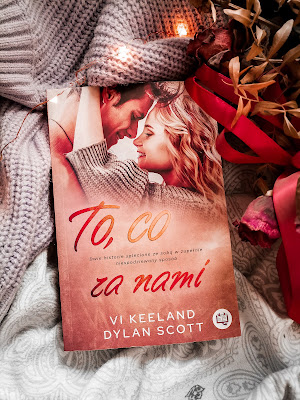 To, co za nami - VI Keeland, Dylan Scott 