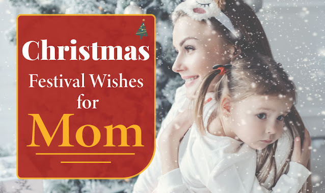 Merry Christmas Wishes for Mom