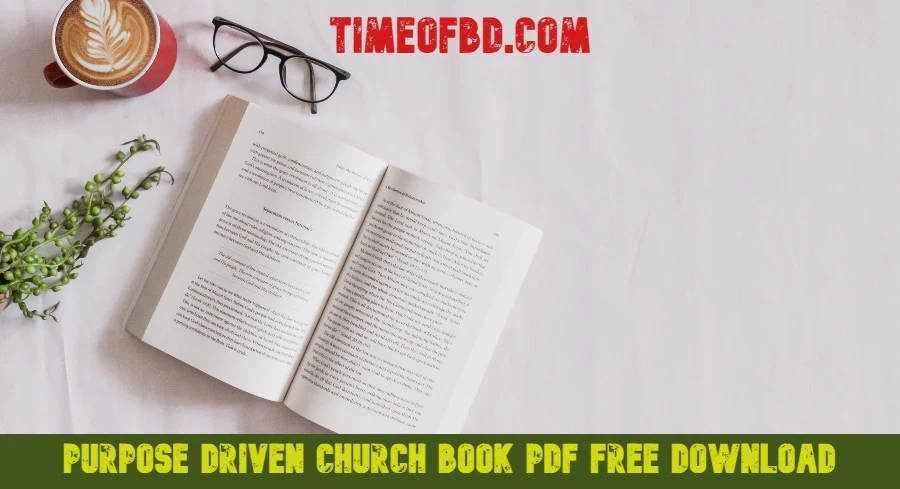 purpose driven church book pdf free download, the purpose of the church, the purpose driven life by rick warren, the purpose driven church pdf