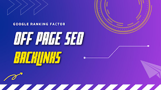 Offpage SEO and  Backlinks