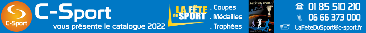 La Fête du Sport by C-Sport : Coupes - Médailles - Trophées