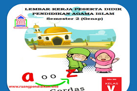 LKPD PAI Dan BP Kelas 5 SD/MI Semester 2 Tahun 2021-2022