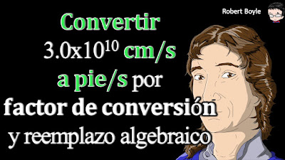 👉 Enunciado: Convertir 3.0 x 1010 cm/s a pies/s.