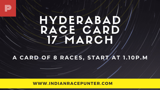 Hyderabad Race Card 17 March