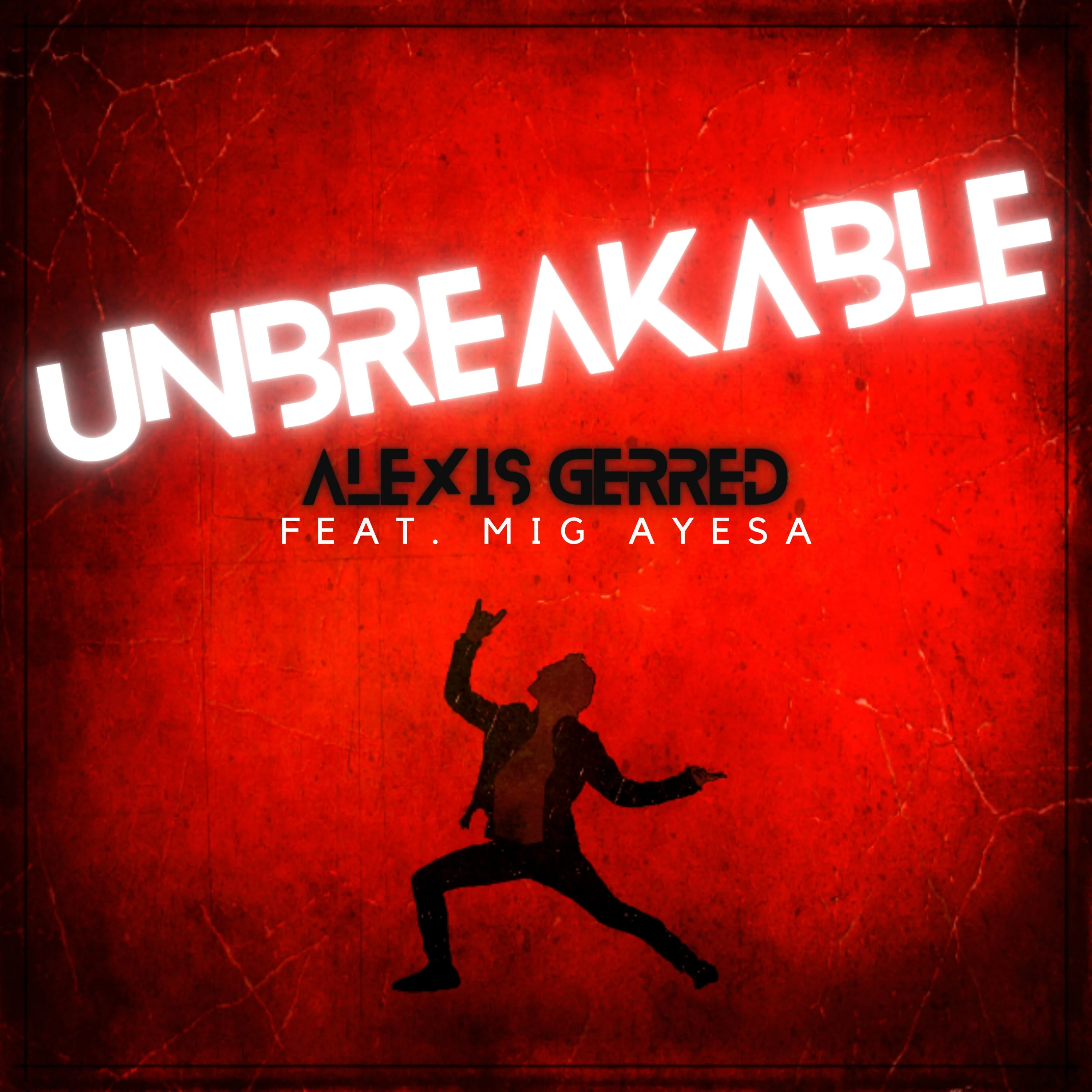 Alexis Gerred - 'Unbreakable (Feat. MiG Ayesa)'
