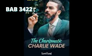 Novel Charlie Wade Bab 3422