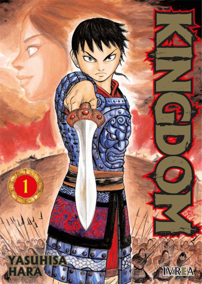 Kingdom #1 manga - Yasuhisa Hara - Ivrea