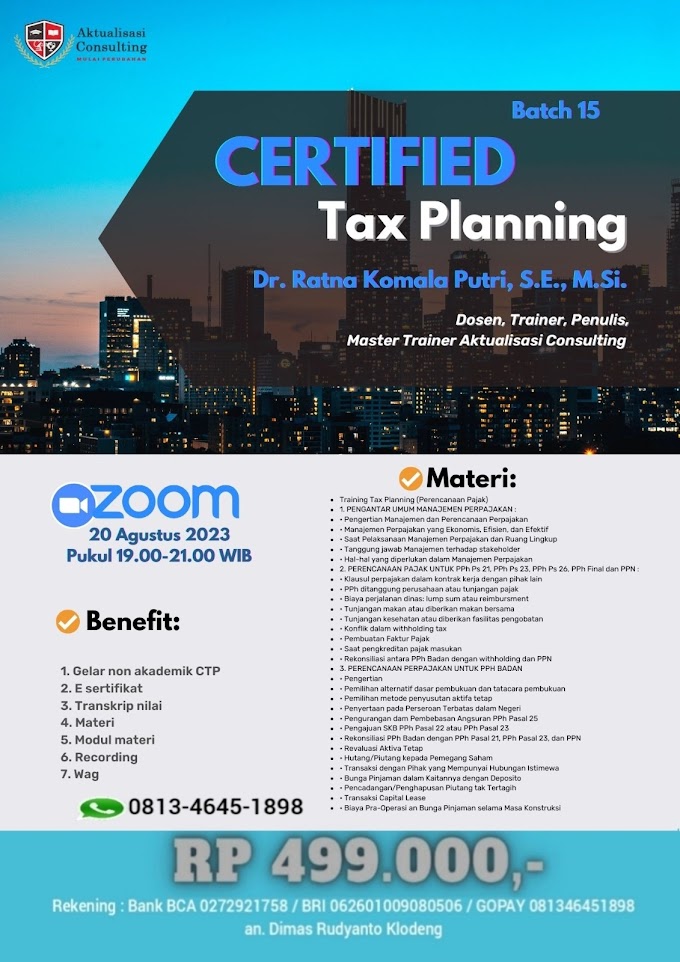 WA.0813-4645-1898 | Certified Tax Planning (CTP) 20 Agustus 2023