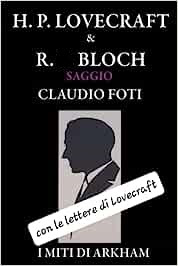 Cthulhu & psycho: H. P. Lovecraft & Robert Bloch