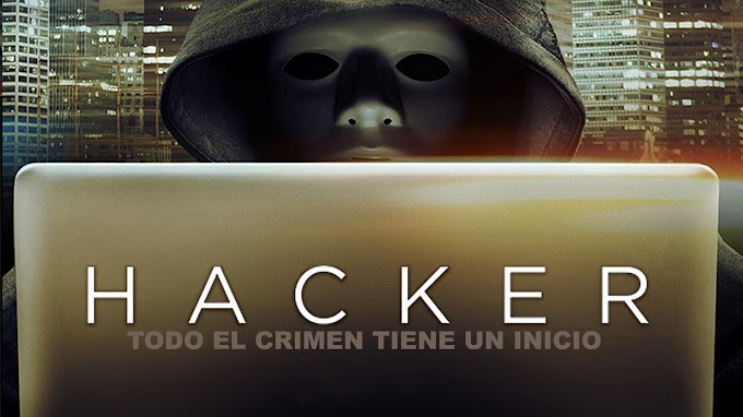 PELICULA: Hacker - (Todo Crimen Tiene Un Inicio en Español)