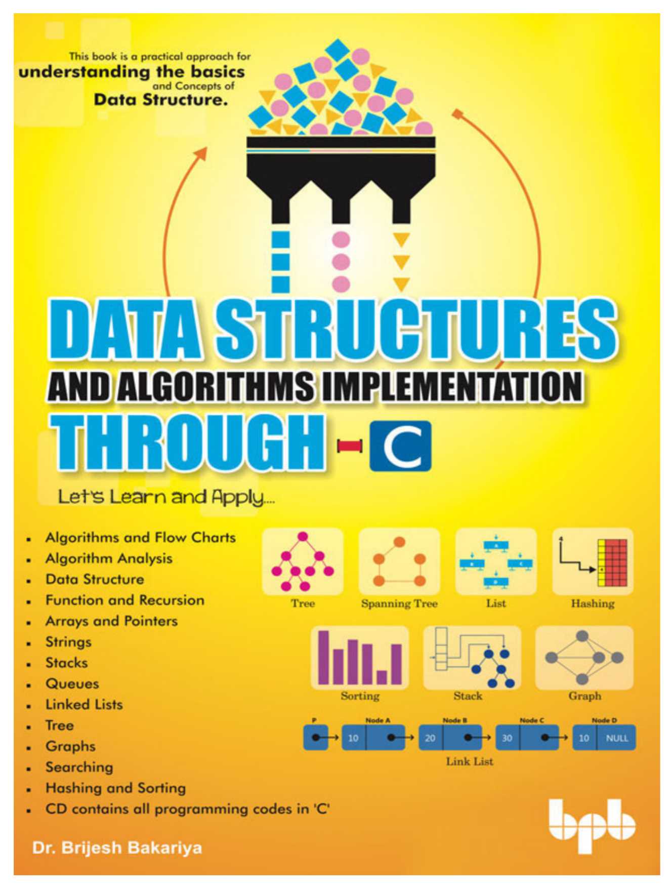 Data Structure And Algorithm Implementation Through C: Let’s Learn and Apply
