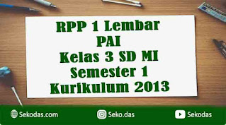 rpp 1 lembar pai kelas 3 semester 1