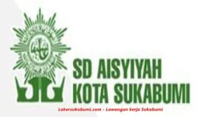 Lowongan Kerja SD Aisyiyah Sukabumi Terbaru