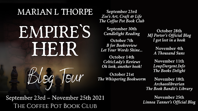 [Blog Tour] "Empire’s Heir" (Empire’s Legacy, Book VI) By Marian L Thorpe #HistoricalFantasy