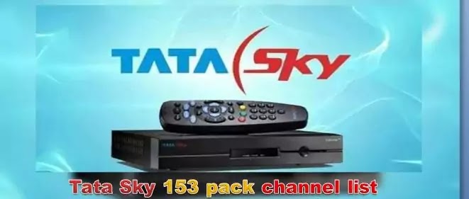 tata sky network fee 153 channel list,tata sky 153 pack channel list 2021,153 tata sky pack,tata sky 153 pack