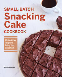 small batch snacking cakes cover